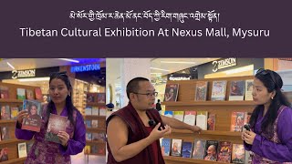 Tibetan Cultural Exhibition Nexus Mall , Mysuru | Tibetan Vlog |