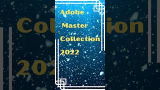 Adobe Master Collection 2022