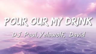 DJ Paul x Yelawolf - Pour Out My Drink ft. Davis (Lyrics)