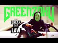 GREENZOKU Media teaser - (don't) BREAK THE LAW