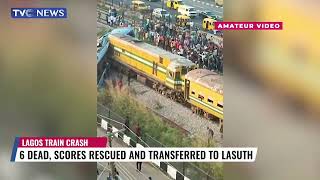 Journalists' Hangout |  Six Dead, Scores Rescued, Transferred To LASUTH After  Train Crash