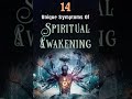 14 unique symptoms of spiritual awakening