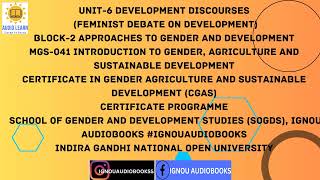 Unit-6 Development Discourses (Feminist Debate on Development)Block-2 MGS 041 CGAS SOGDS #ignou