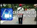 Cara Mengedit Video Berjalan Mundur | Tutorial PowerDirector