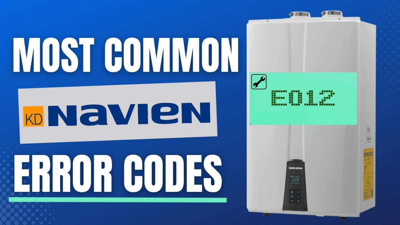 Navien Water Heater Error Codes Troubleshooting Guide Smart Water Source