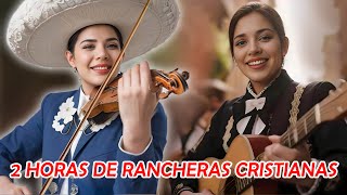 2 HORAS DE MUSICA CRISTIANA ESTILO MARIACHI MEXICANO