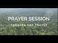 PRAYER SESSION - TONGUES AND COMMUNION | SEPTEMBER 20, 2024