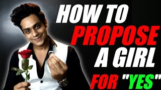 Propose A Girl With Confidence | Sarthak Goel