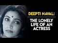 Deepti Naval: The Actress Whose Fiance Died of Cancer | Tabassum Talkies