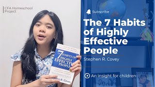 7 Habits of Highly Effective People for Children | Stephen Covey | Lessons for Kids | Part 1