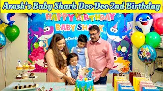 Arash’s Shark Doo Doo 2nd Birthday |আরাশের ২য় জন্মদিনের পার্টি ভ্লগ | Arash জন্মদিনে কি কি Gift পেলো