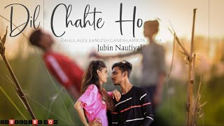 Dil Chahte Ho | THE TEAM ACTIVE | Sad Story | Jubin Nautiyal | Cover Video |