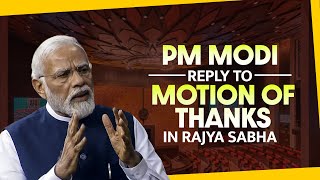 LIVE: PM Modi Rajya Sabha Speech LIVE | Motion of Thanks on the President's Address