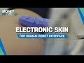 [Money Monster] Electronic skin for human-robot interface