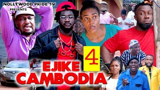 Ejike Cambodia (Episode 4)-Queen Nwokoye, Nas Boi ,Ten Kobo,Nancy Iheme |Latest 2022 Nollywood Movie