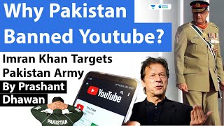 Why Pakistan Banned Youtube? Imran Khan vs Pakistan Army