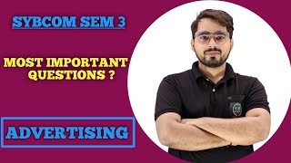 SYBCom Sem -3 | Most Important Questions of Advertising| Advertising most important question SYBCom