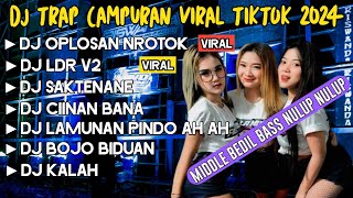 PLAYLIST GALAU🐰DJ  OPLOSAN X LDR V2 BASS NULUP MBEDIL MBEDIL TERBARU 2024