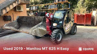 Used 2019 - Manitou - MT 625 H Easy | Used Telescopic Forklift | equippo.com |