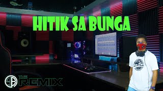 HITIK SA BUNGA ( Reggae Remix ) | Dj YuanBryan Remix | TikTok Viral 2023 | No CPR