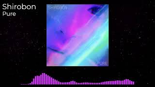 Shirobon - Pure ft. GUMI English