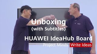 Unboxing Video of HUAWEI IdeaHub Board With Subtitles