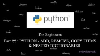 PYTHON ADD, REMOVE, COPY ITEMS AND NESTED DICTIONARY