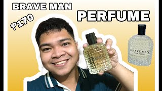 BRAVE MAN PERFUME FOR ONLY ₱170 sa TIKTOK SHOP! Luis Abedes