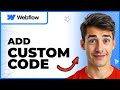 How To Add Custom Code In Webflow [JavaScript, CSS ] (Easiest Way) (2026 Guide)
