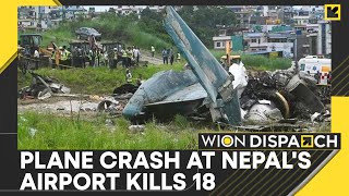 Nepal Plane Accident: Aircraft crashes into field east of Kathmandu Airport runway | WION Dispatch