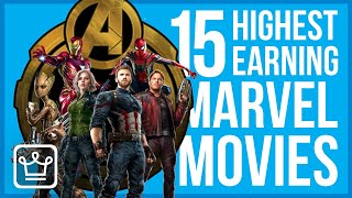 15 Highest Earning Marvel Movies