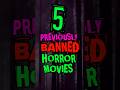 5 BANNED Horror Movies you MUST see!😱 #videonasties #banned