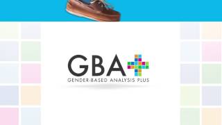 GBA+: Beyond Sex and Gender