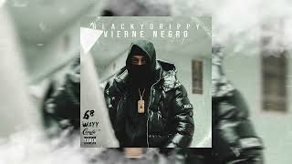 Blacky Drippy - Vierne Negro (Audio Oficial)