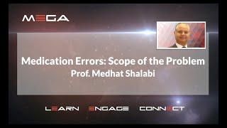 Medication Errors: Scope of the Problem  Prof, Medhat shalabi