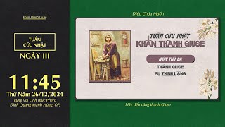 🔴 Khấn Thánh Giuse | 26/12/2024 | Ngày Thứ Ba: Thánh Giuse - Sự Thinh Lặng