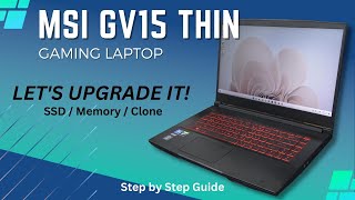 MSI GV15 Thin Gaming Laptop Complete Upgrade SSD, Memory & Clone