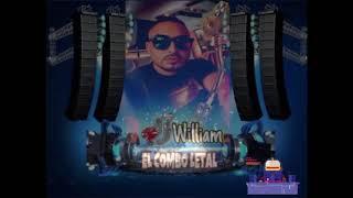 NORTENAS MIXX LA MEJOR DJWILLIAM EL COMBO-LETAL