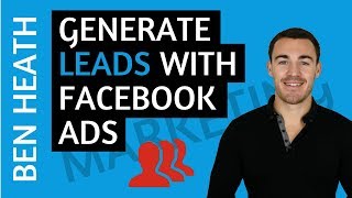 My #1 Facebook Ads Strategy for Generating High Quality Leads (Works in Any Market)
