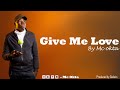 Mc Okta _Give me Love (Official Video Lyrics)