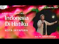 Indonesia Di Hatiku - Jayapura - (15 Januari 2024) - Rev. Dr. Suzzete Hattingh