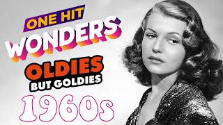 One Hit Wonder 1960s - Best Music Hits 1960s - Golden Oldies Songs Playlist