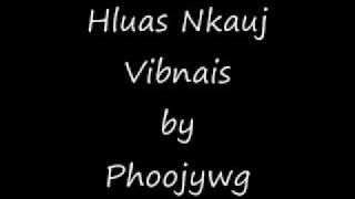 Phoojywg - Hluas Nkauj Vibnais