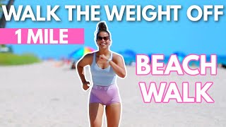 1 Mile Fat Burning Walk on the Beach (in 15 minutes) | beginner workout | growwithjo