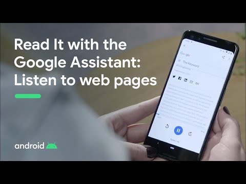 Read web pages out loud on Android with Google Assistant