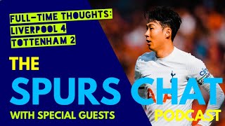 THE SPURS CHAT PODCAST: Full-Time Thoughts: Liverpool 4-2 Tottenham: Fourth Straight Defeat