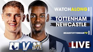 Tottenham Vs Newcastle [LIVE WATCH ALONG]