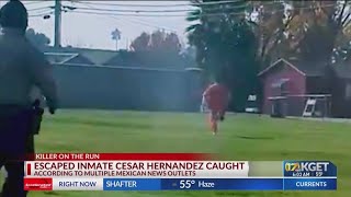 Escaped killer Cesar Hernandez captured in Mexico: reports