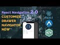 #4 React Navigation 2.0 | Customize Drawer Navigator| React Native
