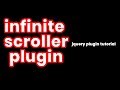Infinite Scroller Plugin | Seamless rolling | Jquery Plugins Tutorial